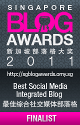 Finalist for Singapore Blog Awards 2011 Best Social Media Integrated Blog