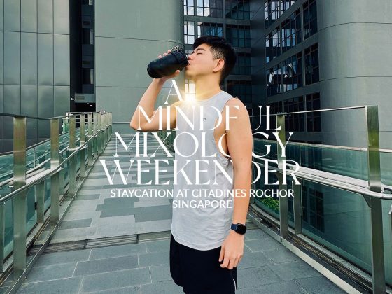 A-Mindful-Mixology-Weekender-staycation-citadines-rochor-singapore-darrenbloggie